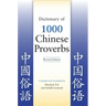 Dictionary of 1000 Chinese Proverbs, Revised Edition