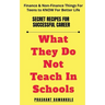 What They Do Not Teach In Schools