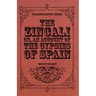 The Zincali - Or, an Account of the Gypsies of Spain