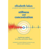 Stillness and Concentration: Logotherapy Applied to Tinnitus and Chronic Illness