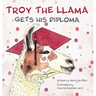 Troy the Llama Gets His Diploma