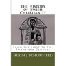 The History of Jewish Christianity: From the First to the Twentieth Century