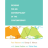 Designs for an Anthropology of the Contemporary