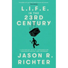 L.I.F.E. in the 23rd Century: A Dystopian Tale of Consumerism, Corporate Coffee, and Crowbars