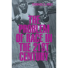 The Problem of Race in the Twenty-First Century