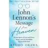 John Lennon's Message from Heaven