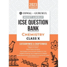 Oswal - Gurukul Chemistry Most Likely Question Bank: ICSE Class 10 For 2023 Exam