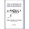 The Corporate Menagerie: Office Predators on Parade