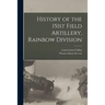 History of the 151st Field Artillery, Rainbow Division