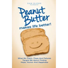 Peanut Butter Makes Life Better