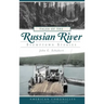Tales of the Russian River: Stumptown Stories