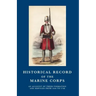 Historical Record of the Marine Corps 1664-1748