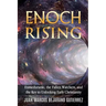 Enoch Rising: Enmeduranki, the Fallen Watchers, and the Key to Unlocking Early Christianity