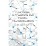 Functional Automation and Digital Transformation