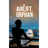 Airlift Orphan