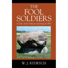 The Fool Soldiers: A Tale of the Dakota Uprising of 1862