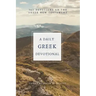 A Daily Greek Devotional: 365 Devotions on the Greek New Testament