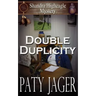 Double Duplicity: A Shandra Higheagle Mystery