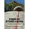 Poem of Stone and Bone: The Iconography of James W. Washington Jr. in Fourteen Stanzas and Thirty-One Days