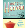 Hot Dish Heaven: Classic Casseroles from Midwest Kitchens