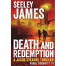 Death and Redemption: A Jacob Stearne Thriller