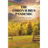 The Coronavirus Pandemic: A Global Wake-Up Call to Change and Redeem Lives