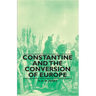 Constantine and the Conversion of Europe