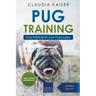 Pug Training: Dog Training for Your Pug Puppy