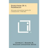 Evolution Of A Federalist: William Loughton Smith Of Charleston, 1758-1812