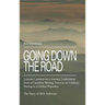 Going Down the Road: Lessons learned on a journey undertaken from a Canadian mining town to an unlikely startup to a global presence. The S