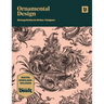 Ornamental Design: An Image Archive and Drawing Reference Book for Artists, Designers and Craftsmen