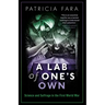 Lab of One's Own: Science and Suffrage in the First World War