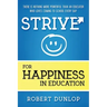Strive for Happiness in Education
