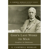 God's Last Word to Man