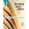 Breaking Open the Word: Year a