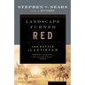 Landscape Turned Red: The Battle of Antietam