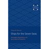 Ships for the Seven Seas: Philadelphia Shipbuilding in the Age of Industrial Capitalism