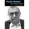 Claude Chabrol: Interviews
