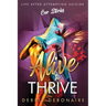 Alive to Thrive