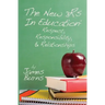 The New 3Rs In Education: Respect, Responsibility, And Relationships