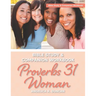 Proverbs 31 Woman Bible Study And Companion Workbook: More Than A Checklist: A 15-Day Devotional To Discover Biblical Truths About The Virtuous Woman
