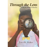 Through the Lens: A Book of Short Stories