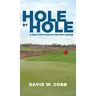 Hole by Hole: A Walk with God on the Golf Course