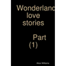 Wonderland love stories part (1)