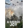 A Savage Joy