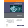 Covid-19, an Issue of Cardiology Clinics: Volume 40-3
