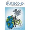 In A Split Second: Living in the World With Cerebral Palsy