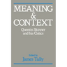 Meaning and Context: Quentin Skinner and His Critics