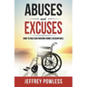 Abuses and Excuses: How to Hold Bad Nursing Homes Accountable