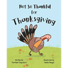 Not So Thankful for Thanksgiving
